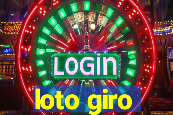 loto giro